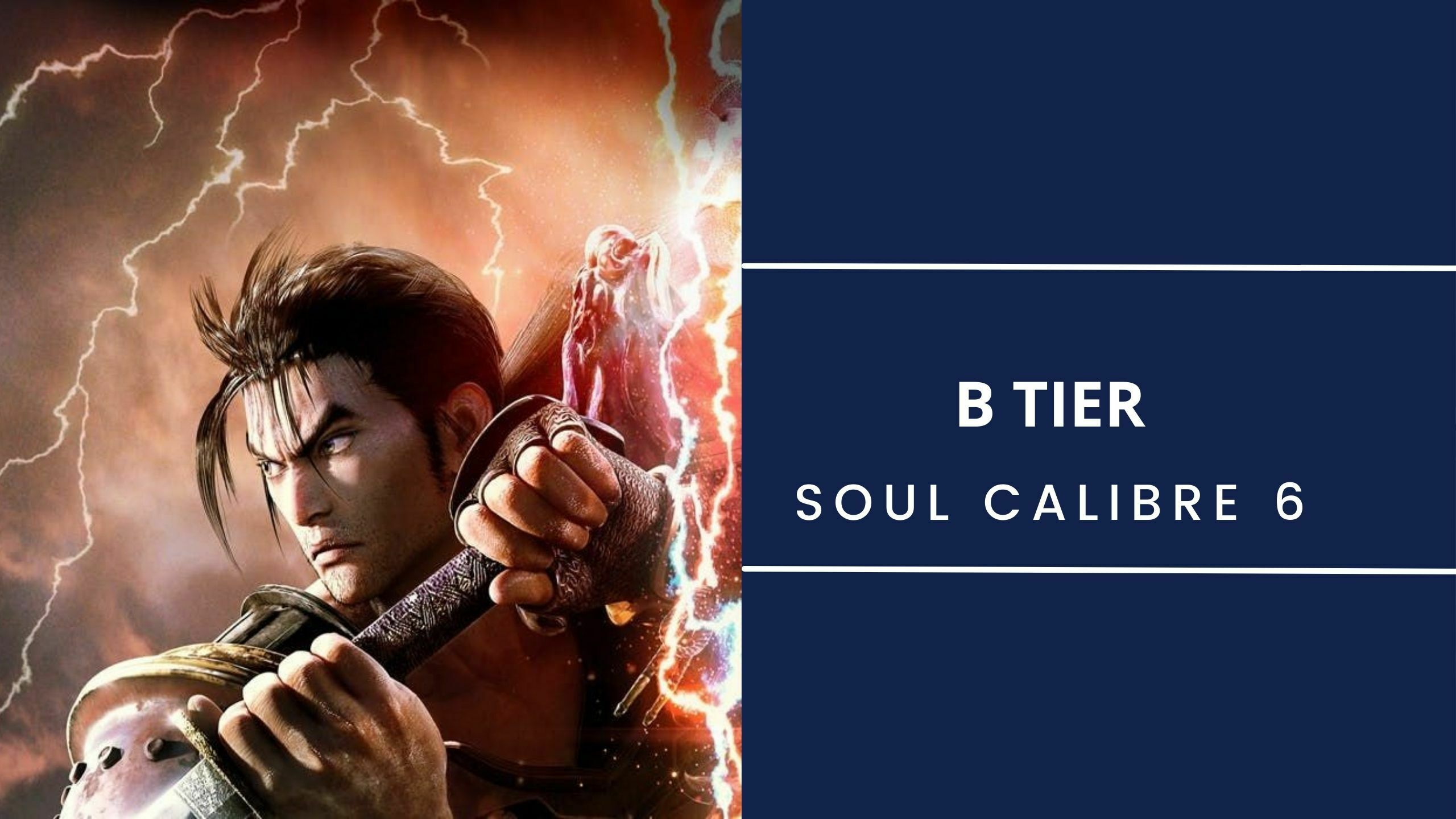 Soul Calibur 6 B Tier List