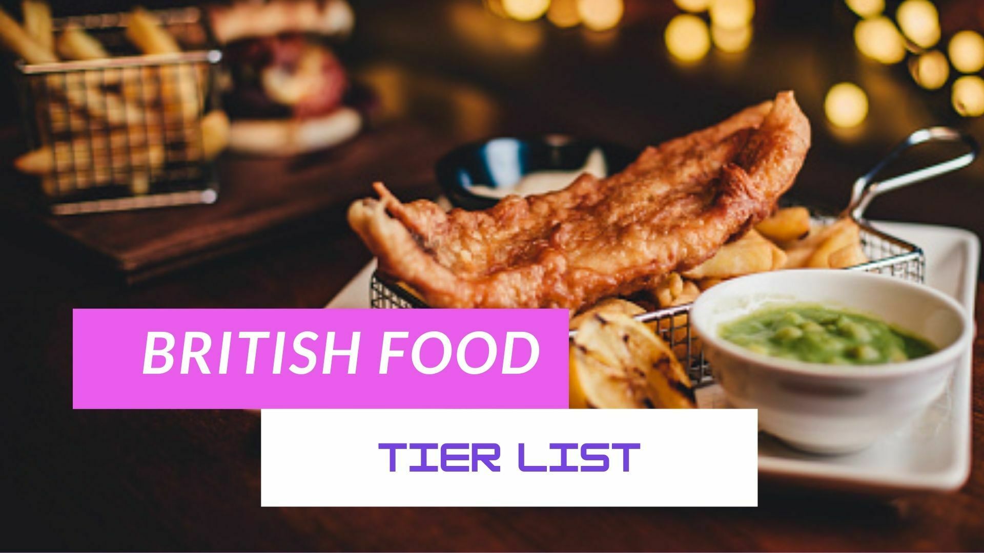 British Food Tier List 