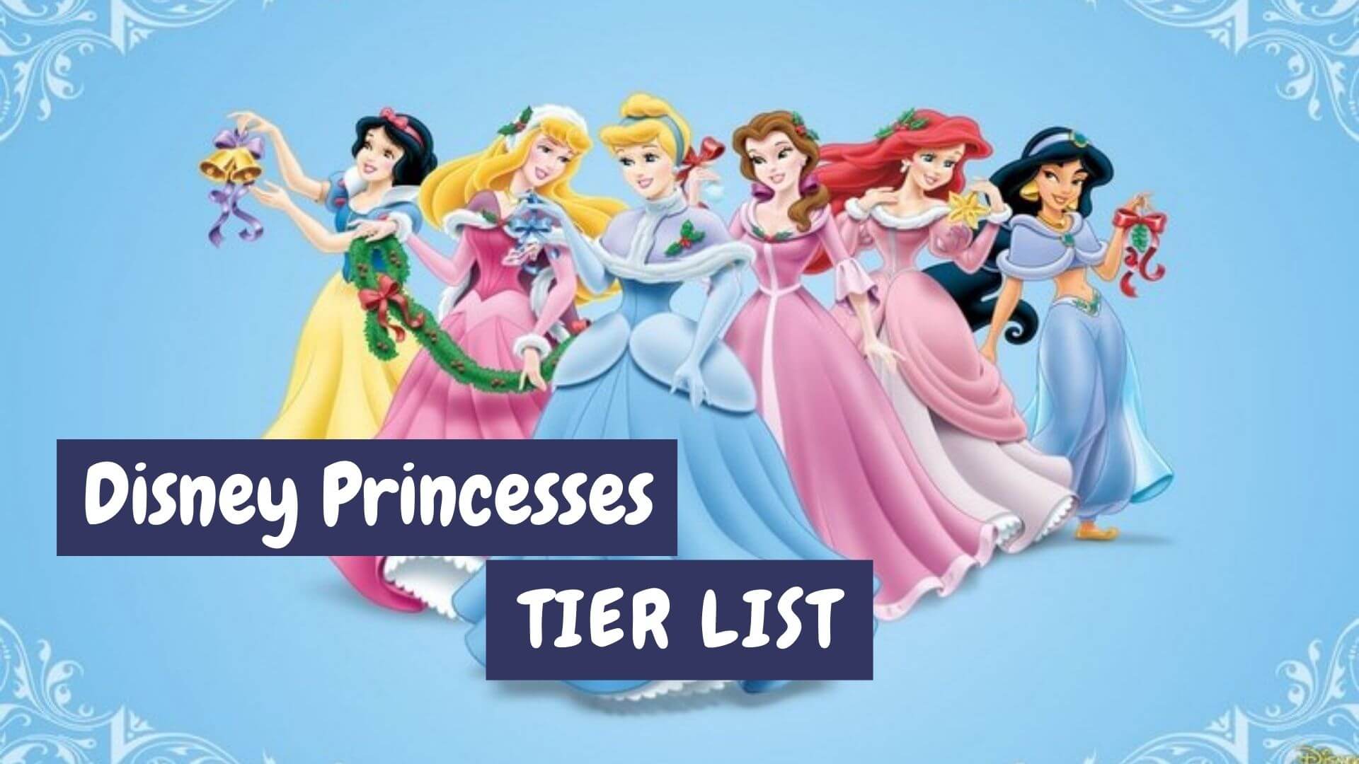 Disney Princesses Tier List [2023] - TopTierList