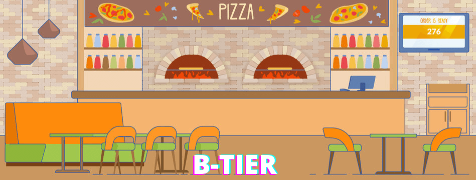 B-tier of pizza stores