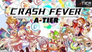 crash fever tier list 2020