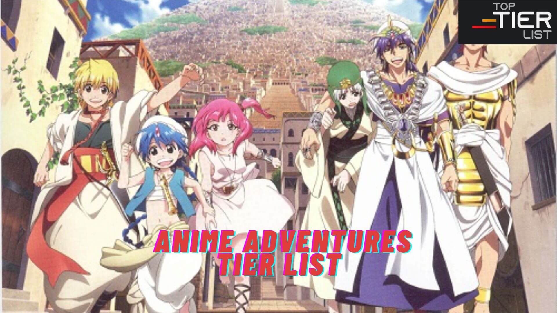 Anime Adventures Tier List [V11.75] - TopTierList
