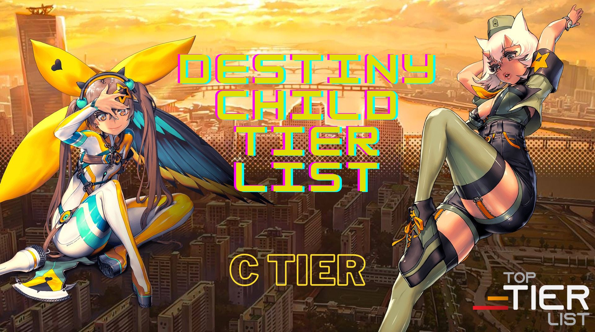 Destiny Child Tier list C tier