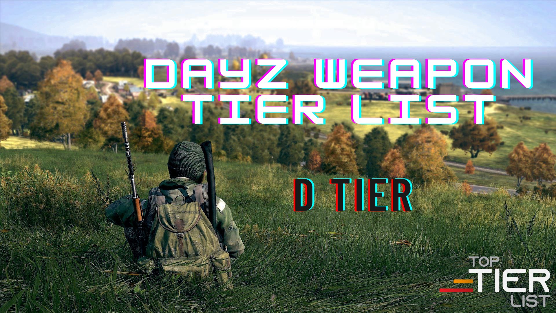 DayZ weapon tier list D tier