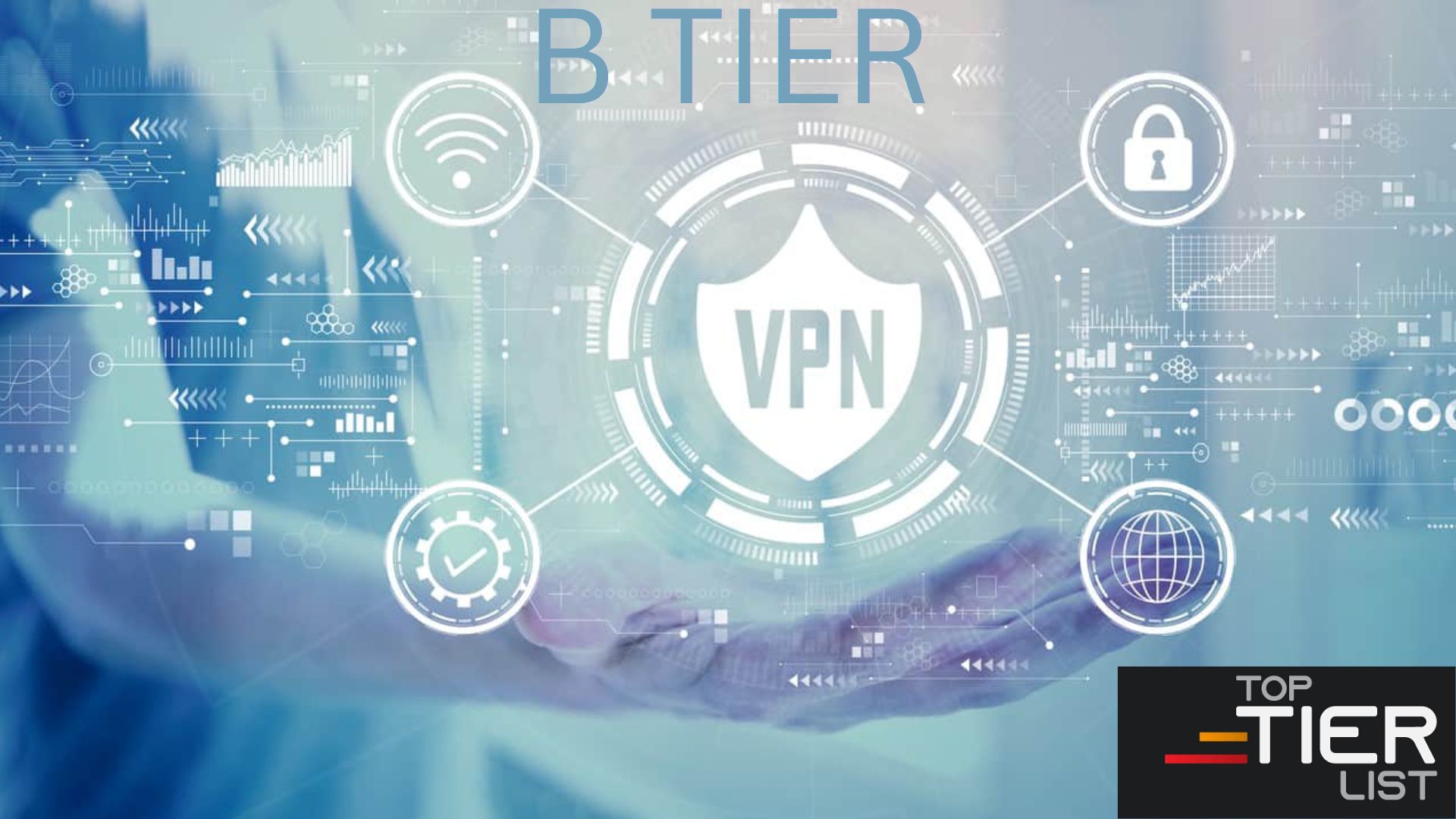 B Tier VPN