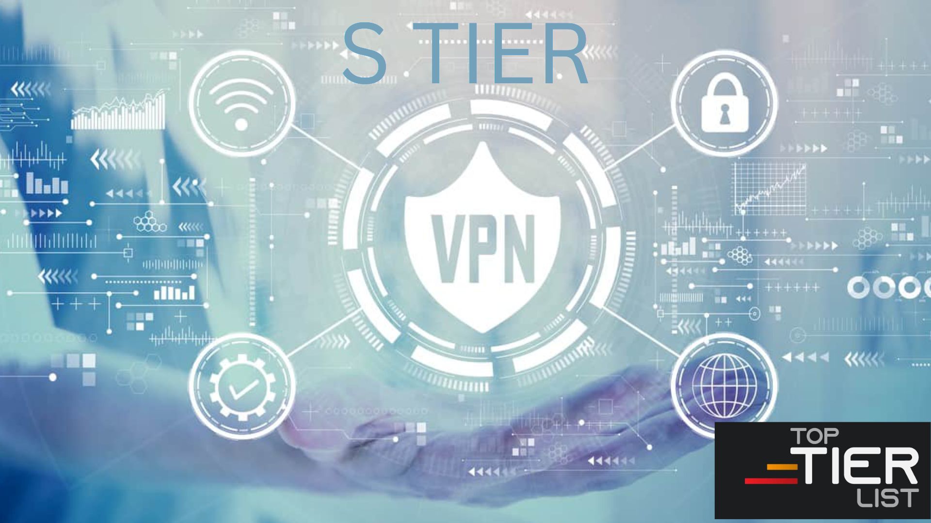 S Tier of VPN Tier List