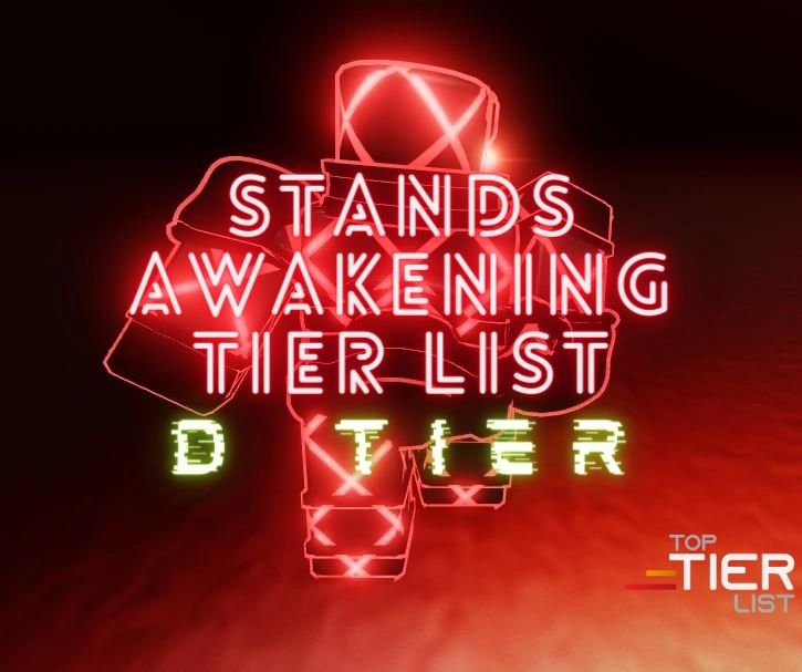 Stands Awakening Tier List [2023] - TopTierList